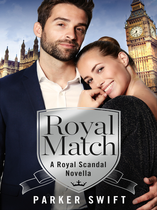 Title details for Royal Match by Parker Swift - Available